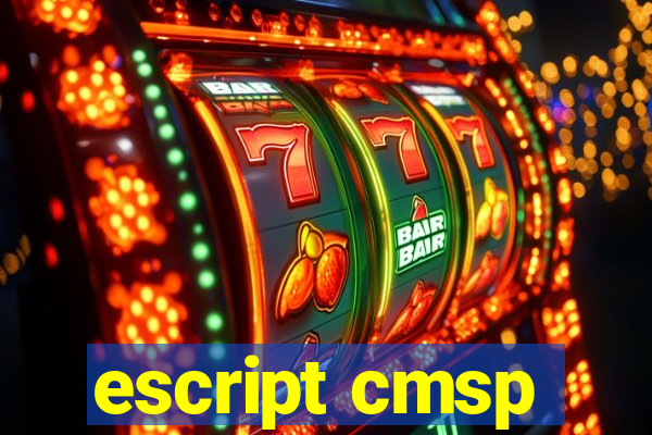 escript cmsp